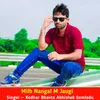 About Milb Nangal M Jaugi Song